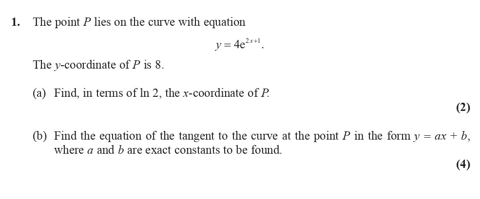 The-point-P-lies-on-the-curve-with-equation--y-=-4e^{x-2}-Edexcel-A-Level Maths Pure-Question 3-2008-Paper 5.png
